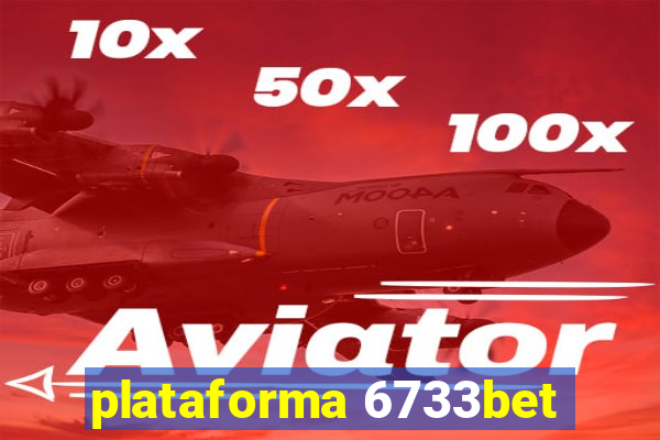 plataforma 6733bet