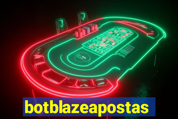 botblazeapostas