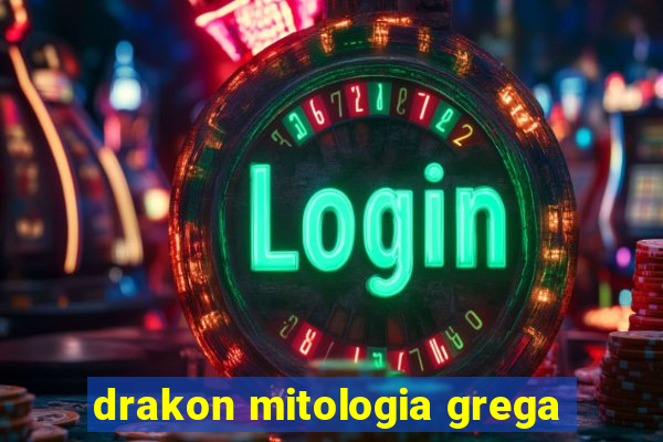 drakon mitologia grega