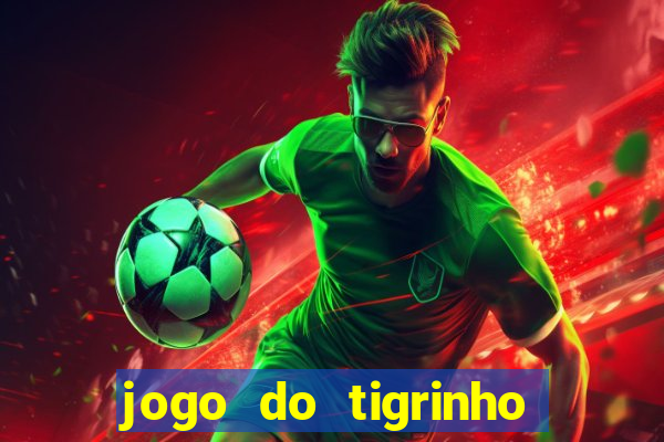 jogo do tigrinho aposta 5 reais