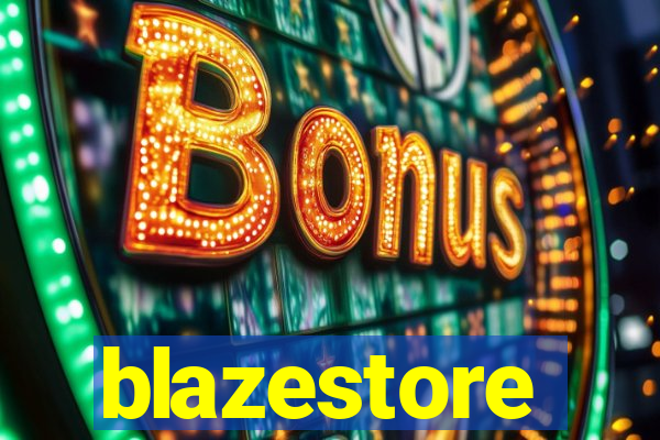 blazestore