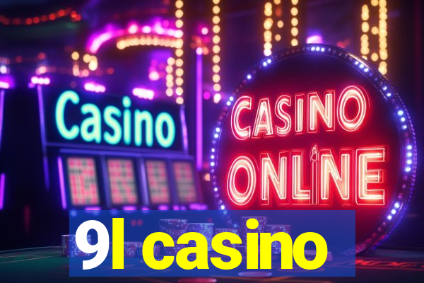 9l casino