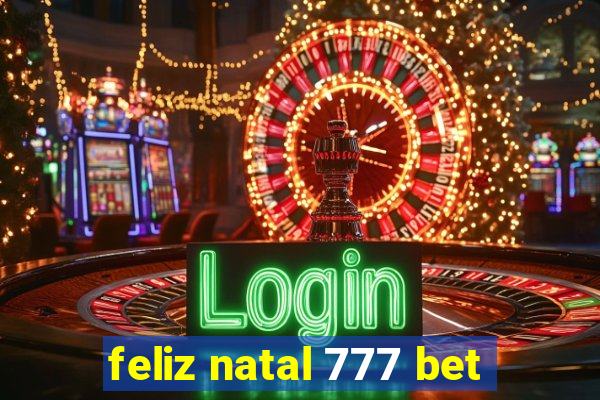 feliz natal 777 bet