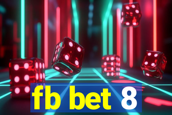 fb bet 8