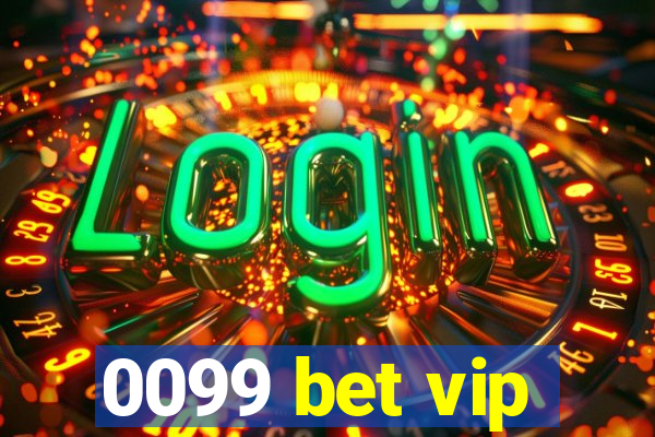 0099 bet vip