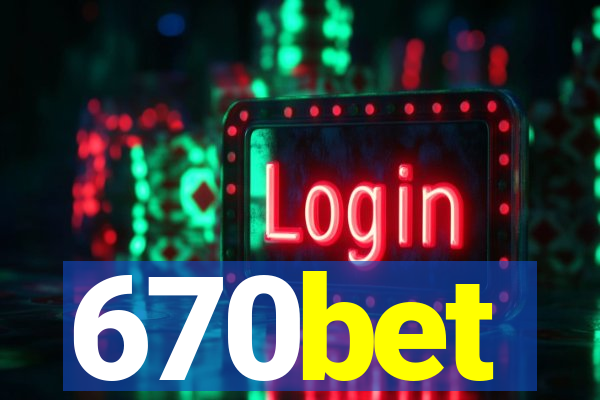 670bet