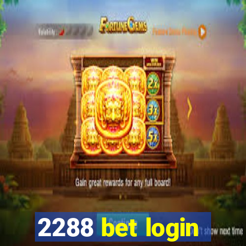 2288 bet login