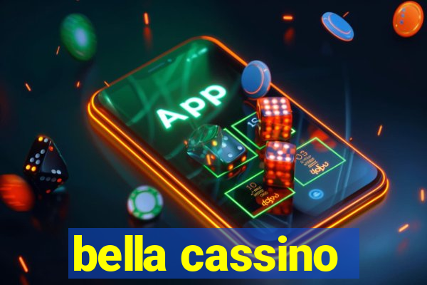 bella cassino