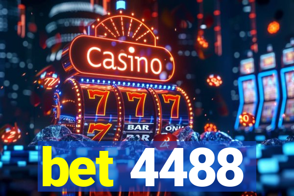 bet 4488