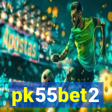 pk55bet2