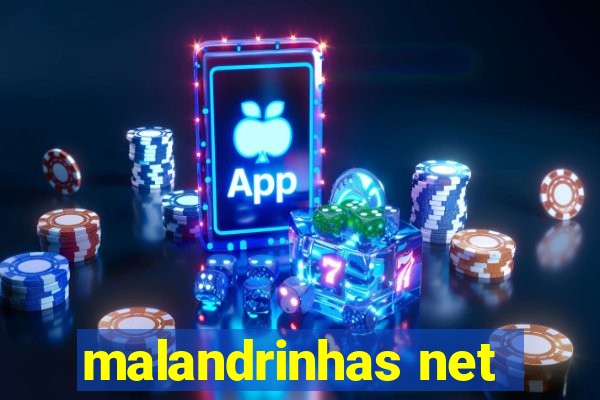 malandrinhas net