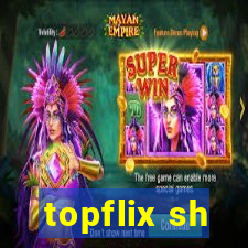 topflix sh