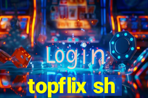 topflix sh