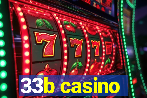 33b casino