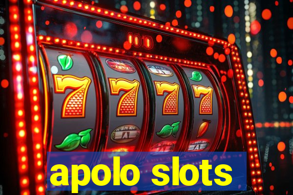 apolo slots