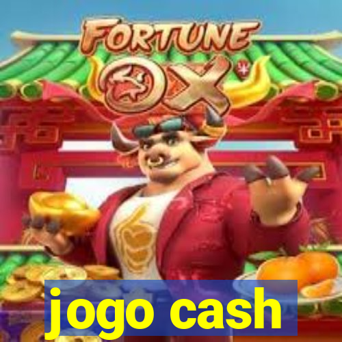 jogo cash