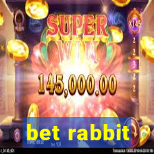 bet rabbit