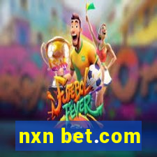 nxn bet.com