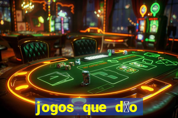 jogos que d茫o dinheiro sem precisar depositar