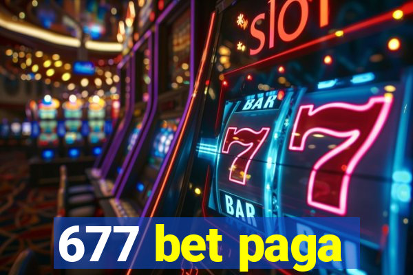 677 bet paga